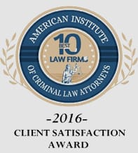 10 Best Law Firm | American Institute Of Criminal Law Attorneys | 2016 Client Satisfaction Award